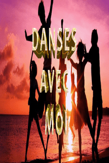 Danse avec moi